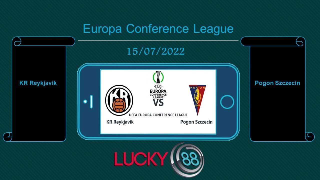 LUCKY88 KR Reykjavik vs Pogon Szczecin  , Tip bóng đá miễn phí ngày 15/07/2022