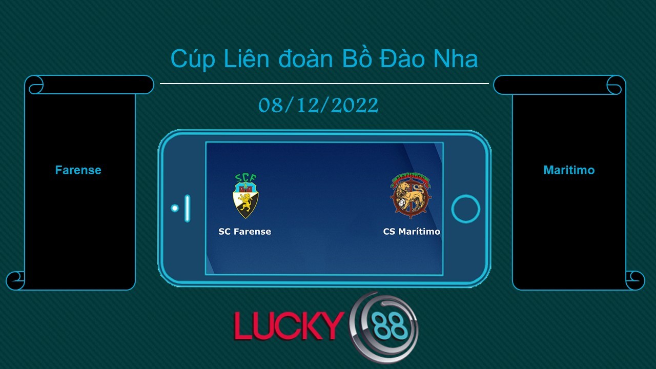 LUCKY88 Farense vs Maritimo, Tip bóng đá miễn phí ngày 08/12/2022