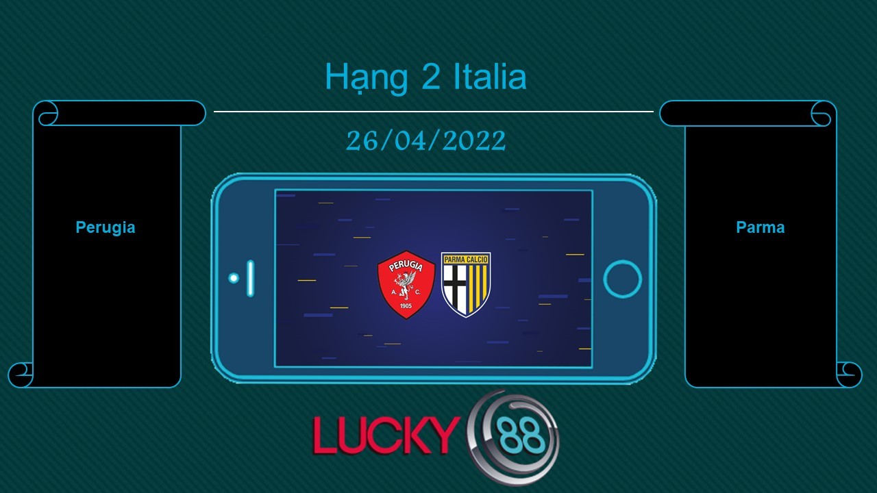 LUCKY88 Perugia vs Parma , Tip bóng đá miễn phí ngày 26/04/2022