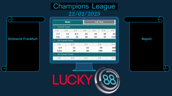 LUCKY88 Eintracht Frankfurt vs Napoli , Soi kèo bóng đá hôm nay 22/02/2023, Champions League