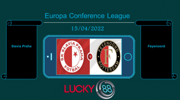 LUCKY88 Slavia Praha vs Feyenoord , Tip bóng đá miễn phí ngày 15/04/2022