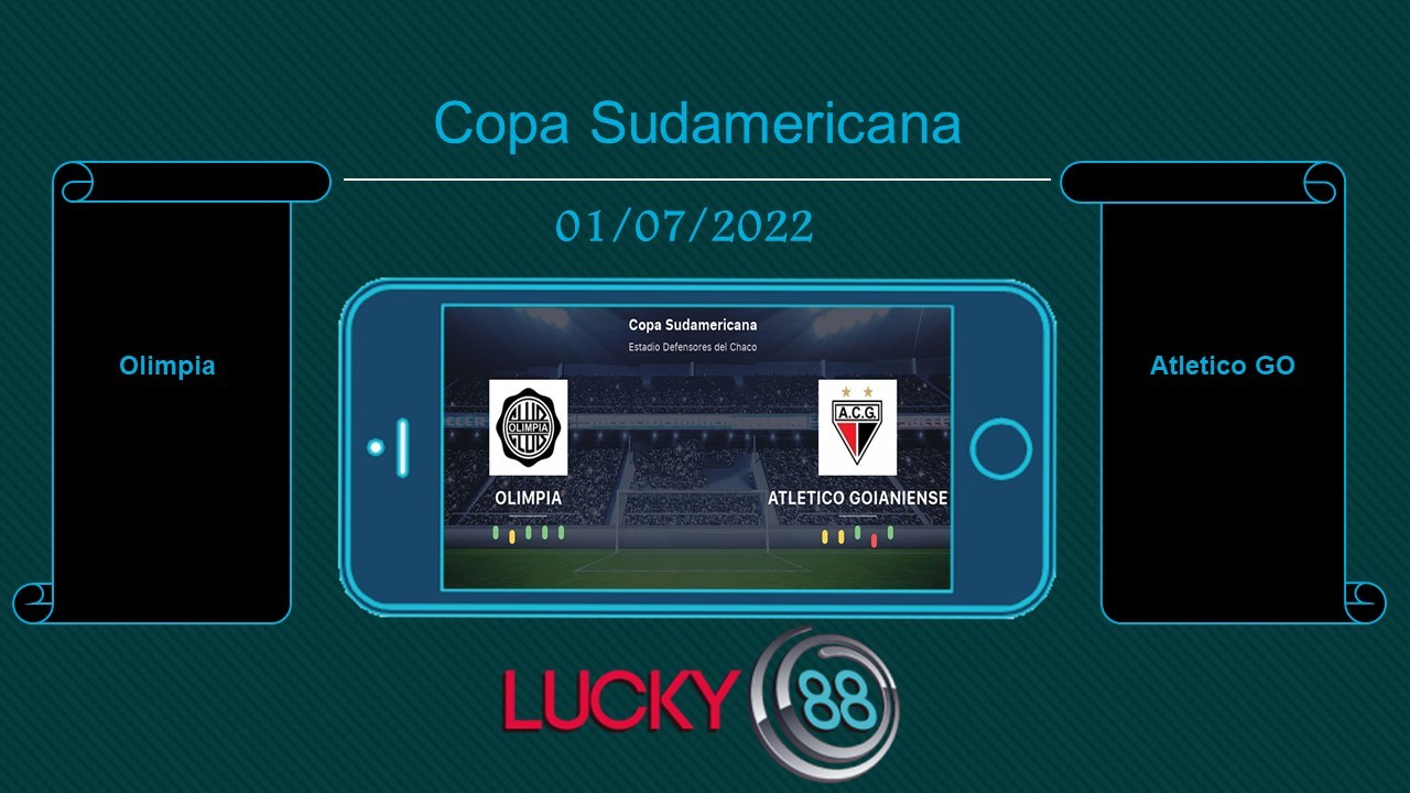 LUCKY88 Olimpia vs Atletico GO , Tip bóng đá miễn phí ngày 01/07/2022