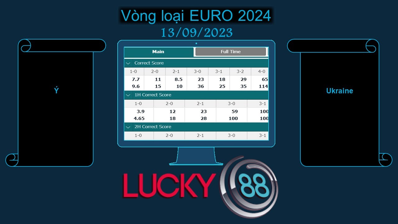 LUCKY88 Ý vs Ukraine , Soi kèo bóng đá hôm nay 13/09/2023, Vòng loại EURO 2024