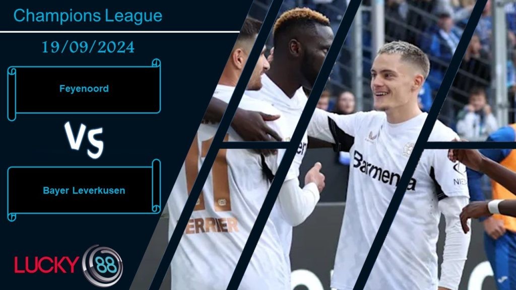 LUCKY88 Feyenoord vs Bayer Leverkusen, Nhận định bóng đá 19/09/2024, Áp lực nặng nề
