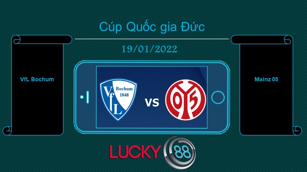 LUCKY88 VfL Bochum vs Mainz 05  , Tip bóng đá miễn phí ngày 19/01/2022